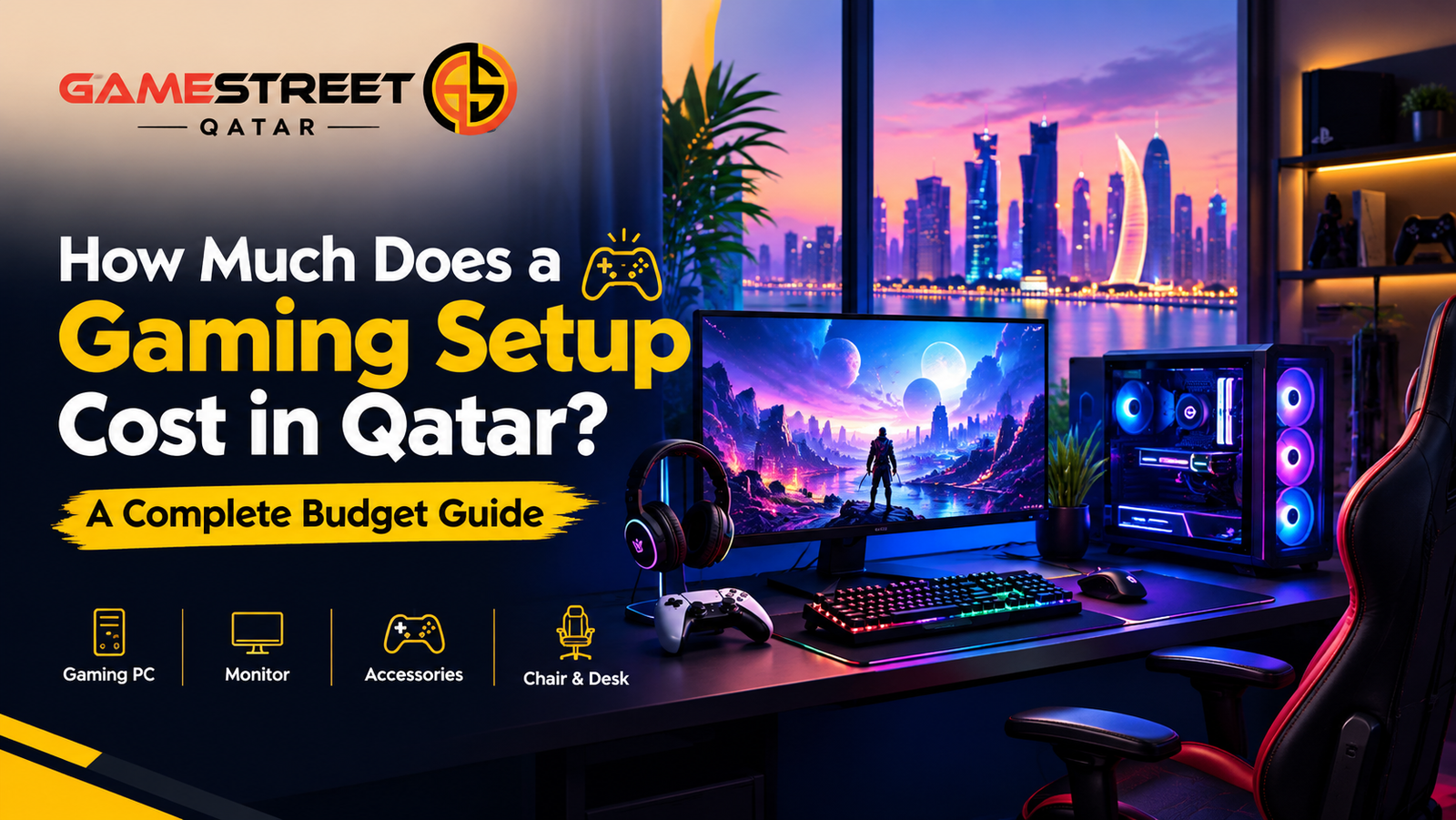 How Much Does a Gaming Setup Cost in Qatar? A Complete Budget Guide